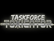 TASKFORCE TOXICATOR